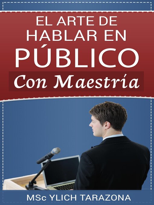 Title details for El Arte de Hablar en Público con Maestría by Ylich Tarazona - Available